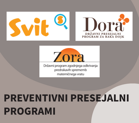 Logotipi programov Svit, Dora in Zora z napisom »Preventivni presejalni programi« na sivi podlagi.