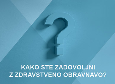 kako ste zadovoljni z zdravstveno obravnavo?